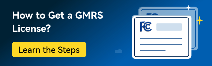 GMRS lisence guide