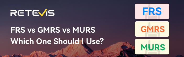 FRS or GMRS or MURS