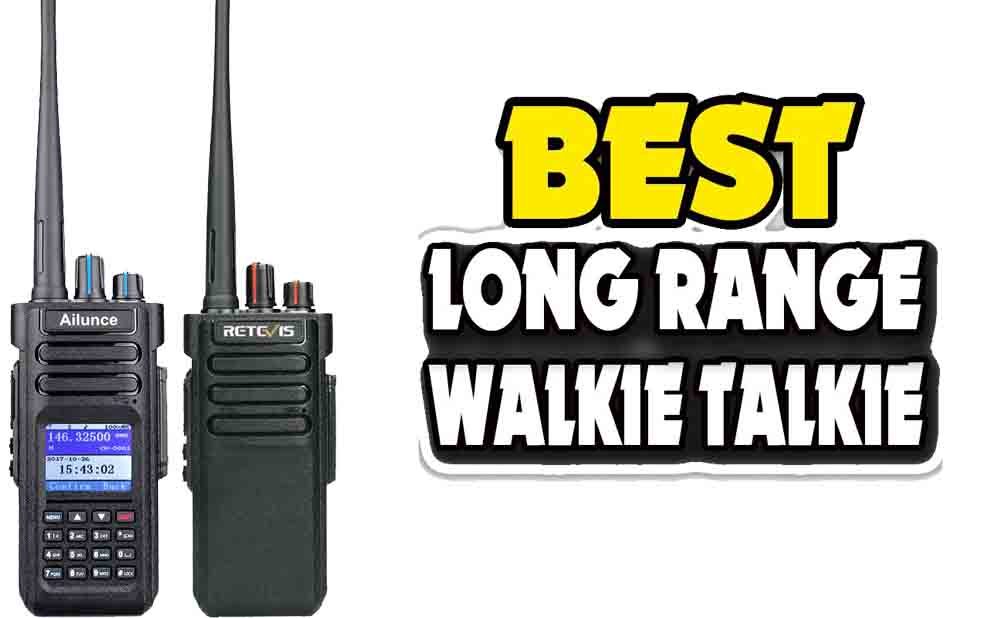 Best walkie-talkies for adults long range TWO WAY RADIOS