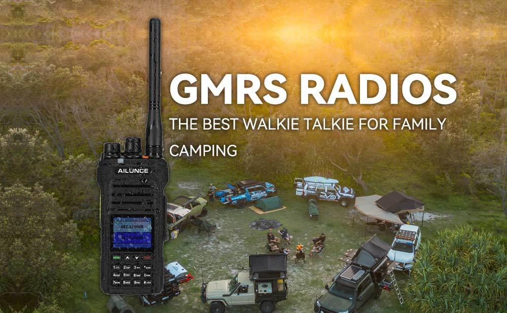 GMRS Radios: The Best Walkie Talkie for Family Camping