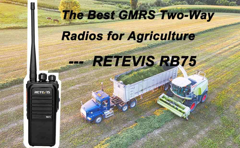 The Best GMRS Two-Way Radios for Agriculture in 2024