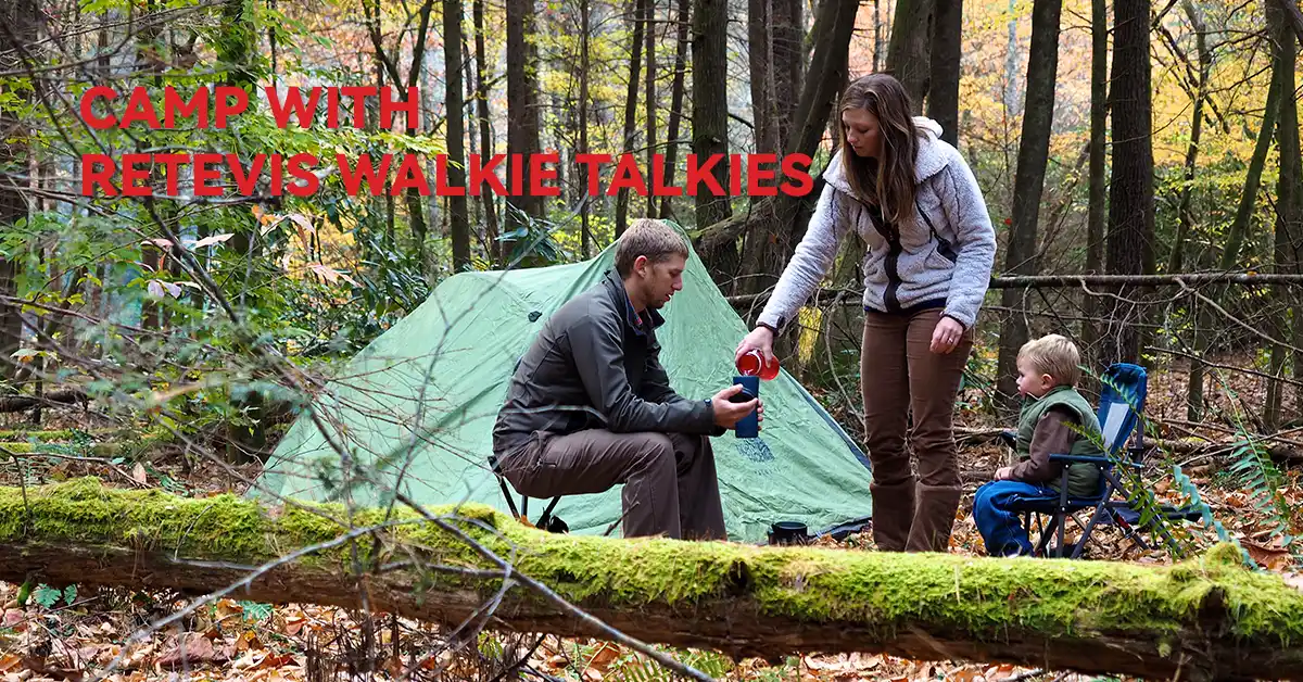 Camp with Retevis radios- Shop Our Summer Camping Essentials