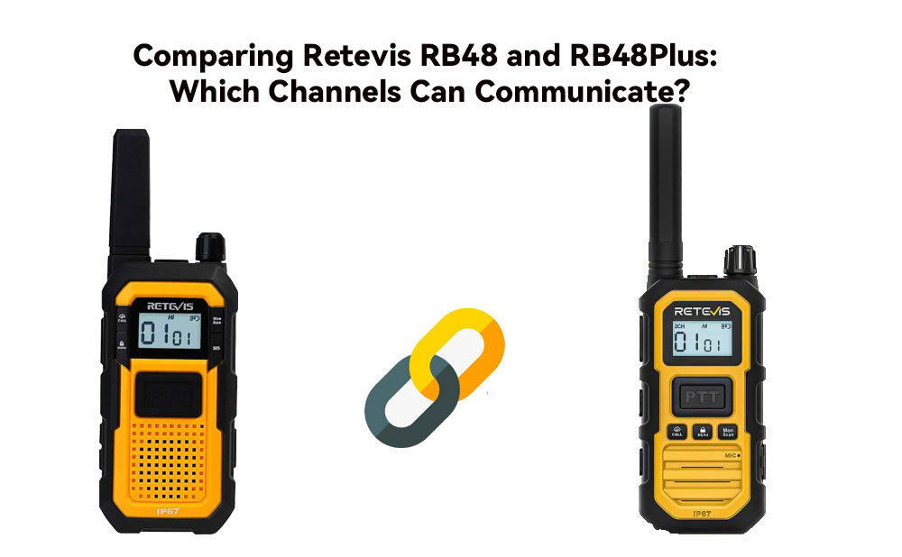Comparing Retevis RB48 and RB48Plus: Which Channels Can Communicate?