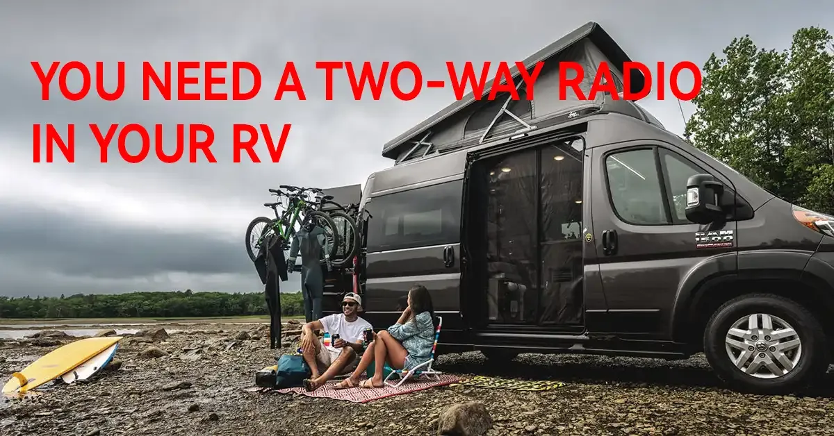 Why You Need a Two-Way Radio in Your RV