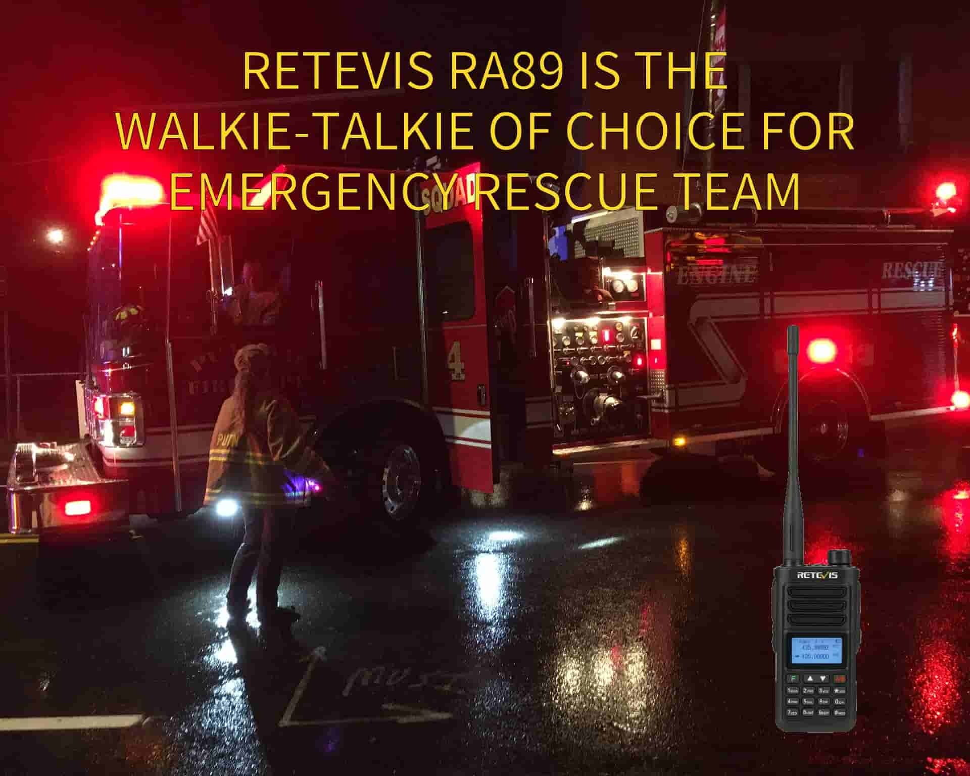 Retevis RA89 is The walkie-talkie of choice for Emergency rescue team