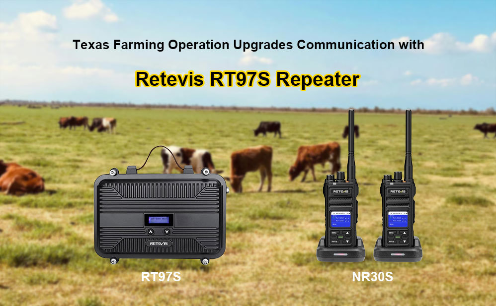 Texas Farming Operation Upgrades Communication with Retevis RT97S Repeater