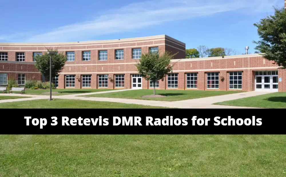 Top 3 Retevis DMR Two-Way Radios for Schools