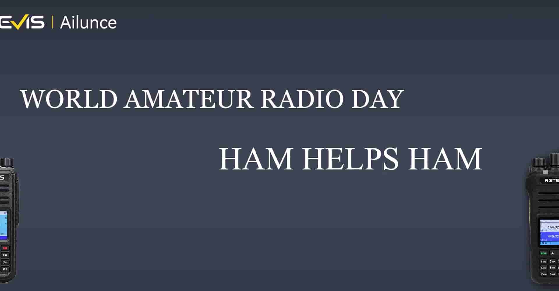 World Amateur Radio Day 2025 - HAM Helps HAM