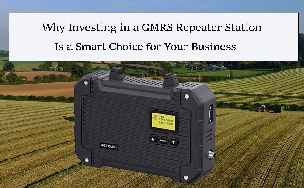 Why Investing in a GMRS Repeater Station Is a Smart Choice for Your Business