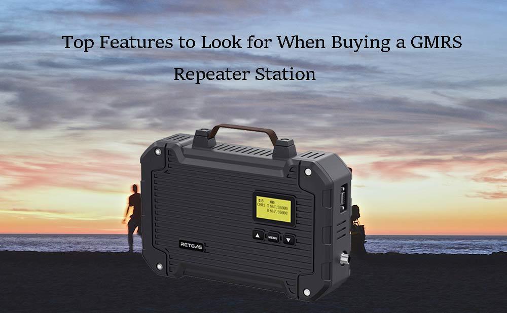 Top Features to Look for When Buying a GMRS Repeater Station