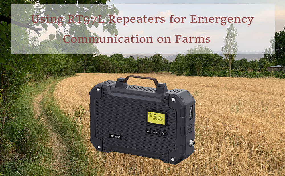 RT97L Repeater Installation Tips for Remote Farms with Harsh Weather Conditions