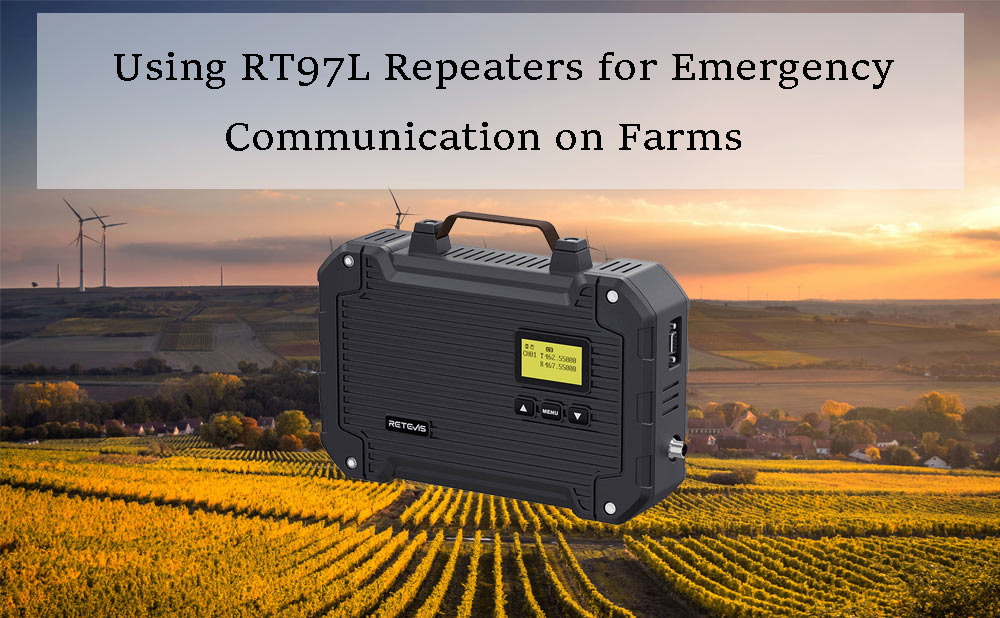 Using RT97L Repeaters for Emergency Communication on Farms