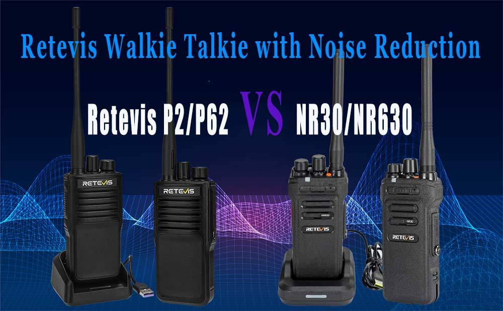 What is the difference between the Retevis NR630 and the P62 walkie talkie with noise reduction?
