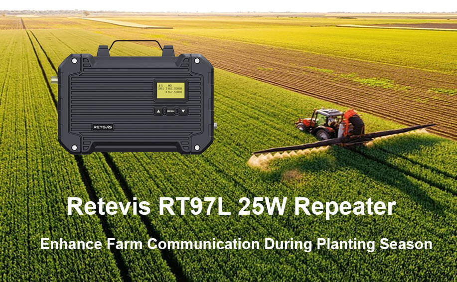 Enhance Farm Communication During Planting Season with Retevis RT97L Repeater