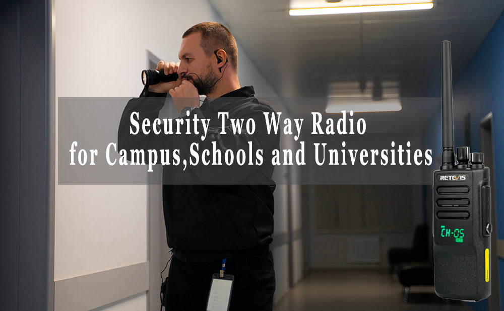 Security Two Way Radio for Campus,Schools and Universities