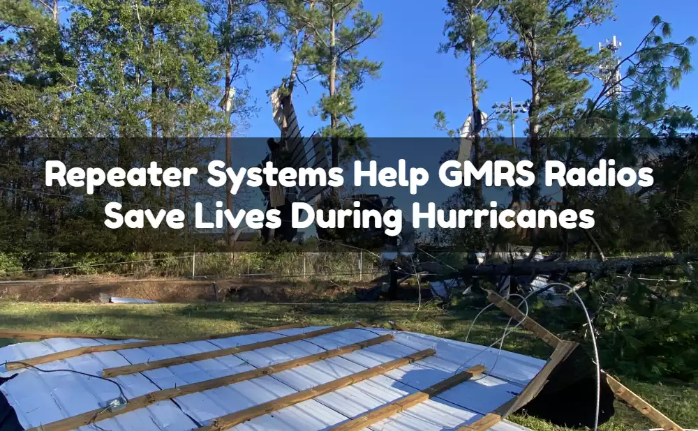 Two Way Radio Repeater Systems Help GMRS Radios Save Lives During Hurricanes