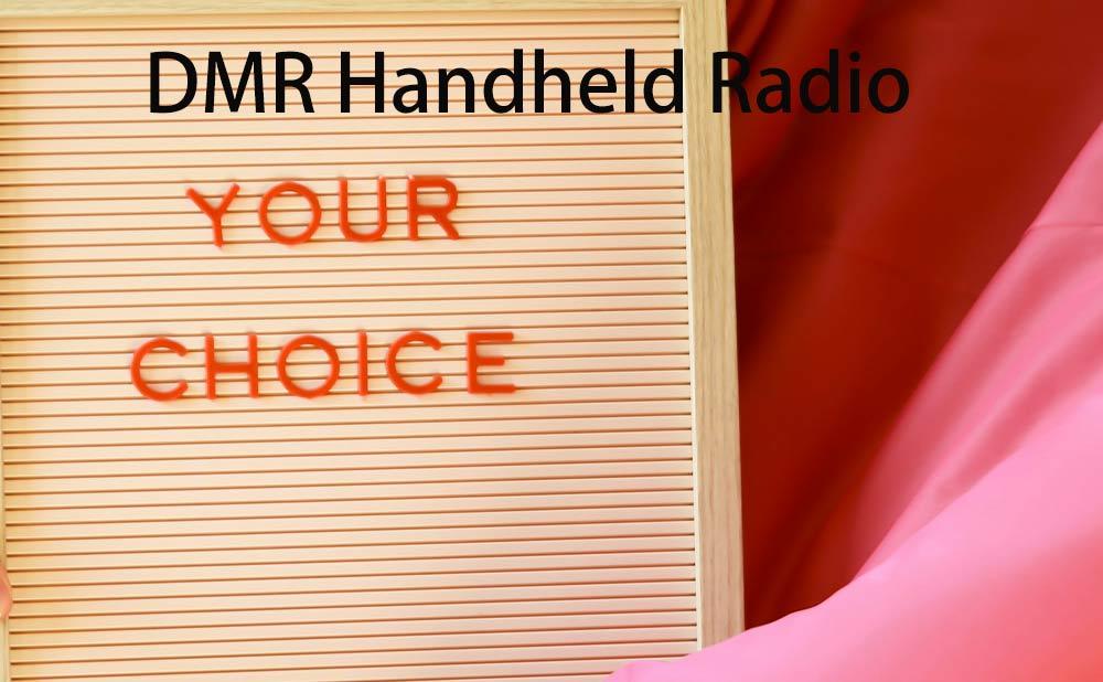 How to Choose the Right DMR Handheld Radio for Your Needs