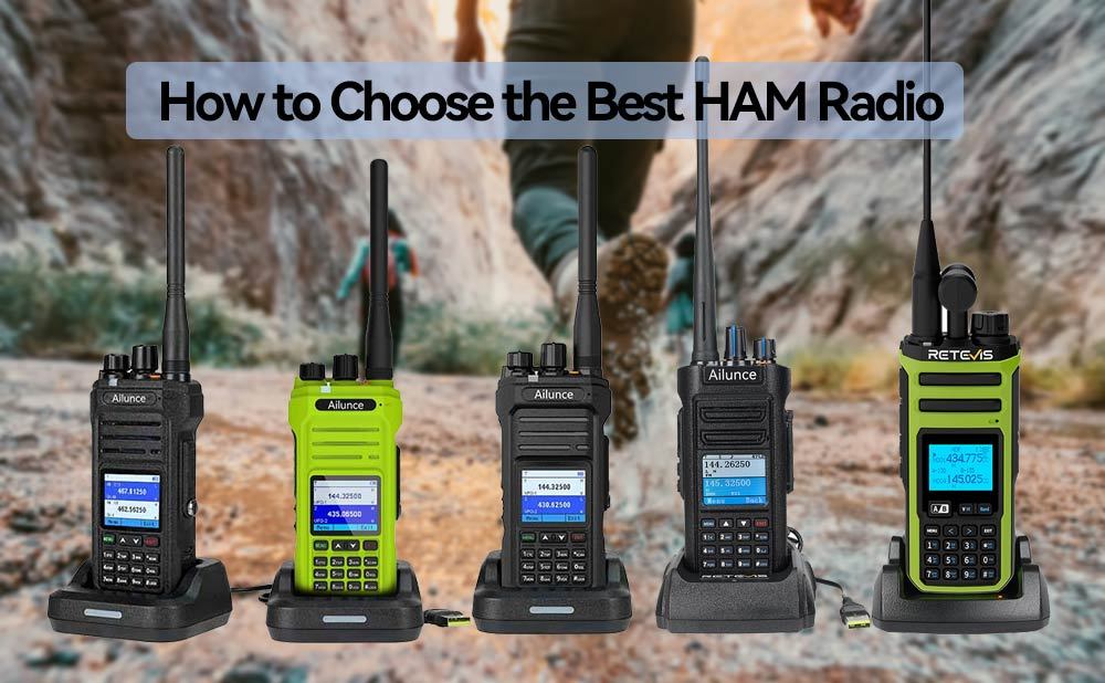 How to Choose the Best HAM Radio for Your Needs