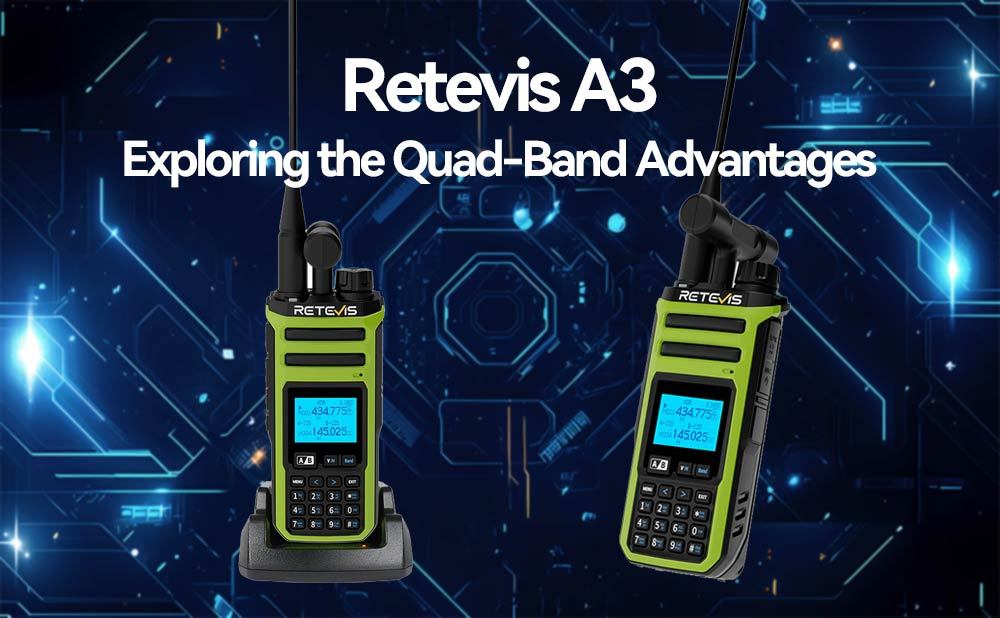Exploring the Quad-Band Advantages of Retevis A3: Applications and Experience with 6m, 10m, and More