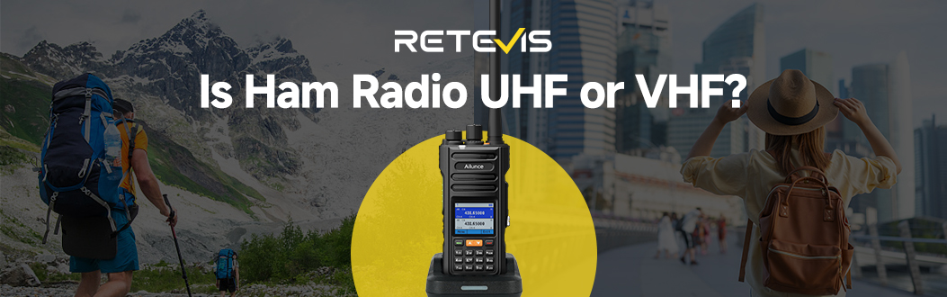 ham UHF or VHF