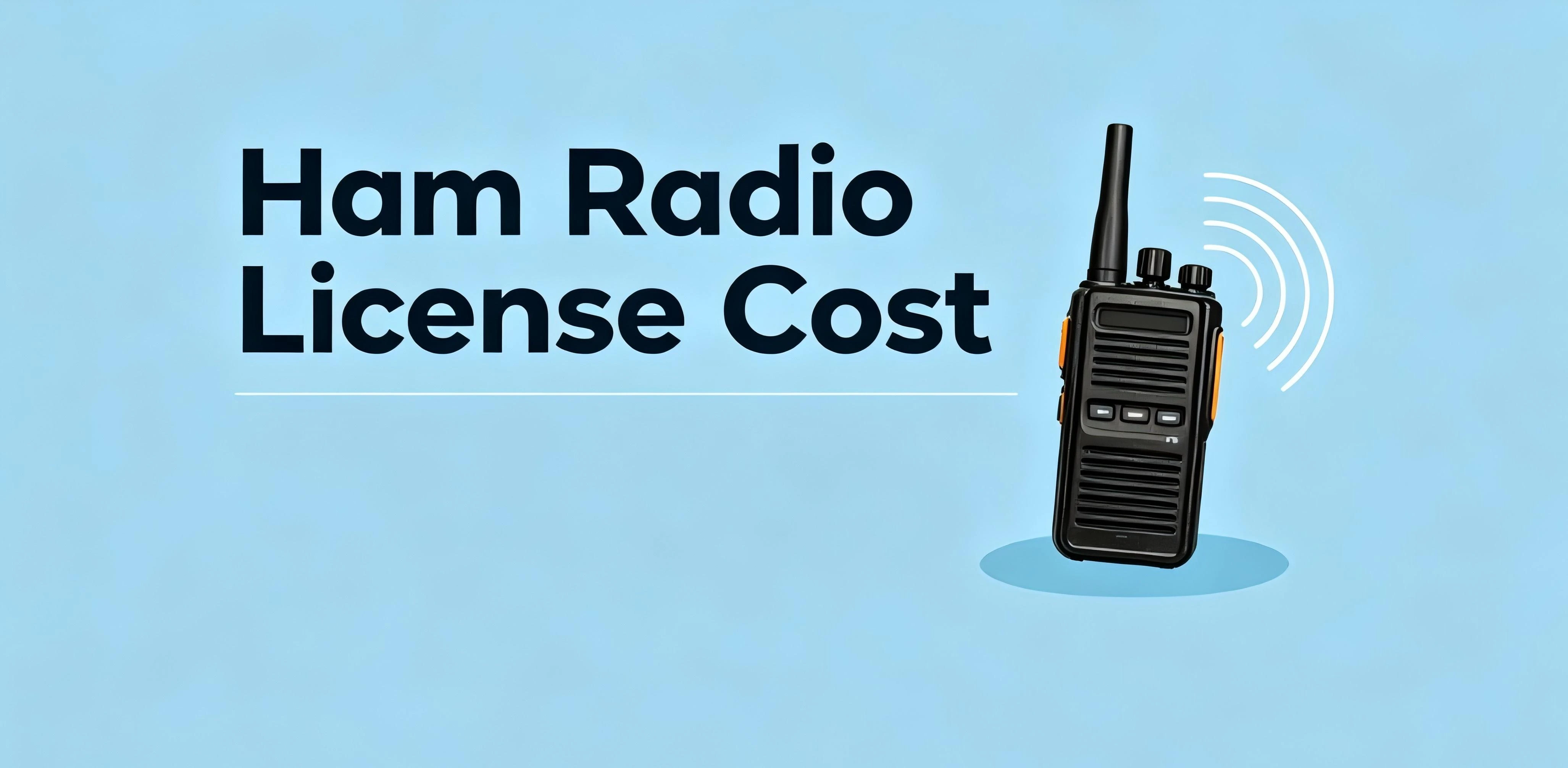 How Much Does a Ham Radio License Cost? (2026 Complete Guide)