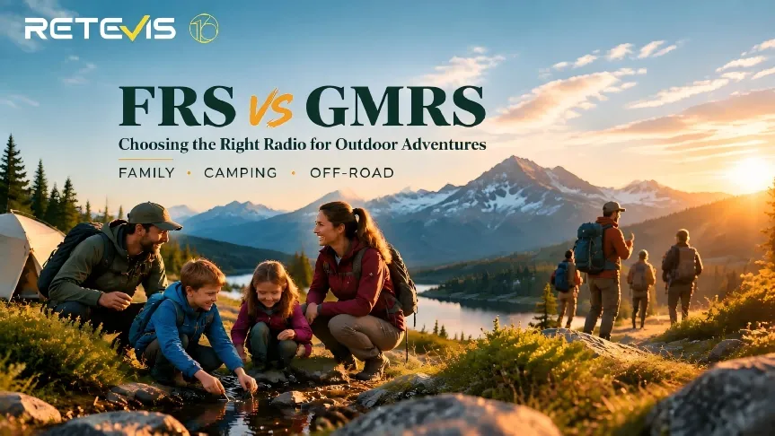 FRS VS GMRS Radios Explained: A Simple Guide for Families and Outdoor Groups